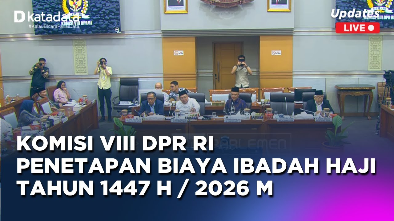 [LIVE] Komisi VIII DPR RI Penetapan Biaya Ibadah Haji Tahun 1447H / 2026 M