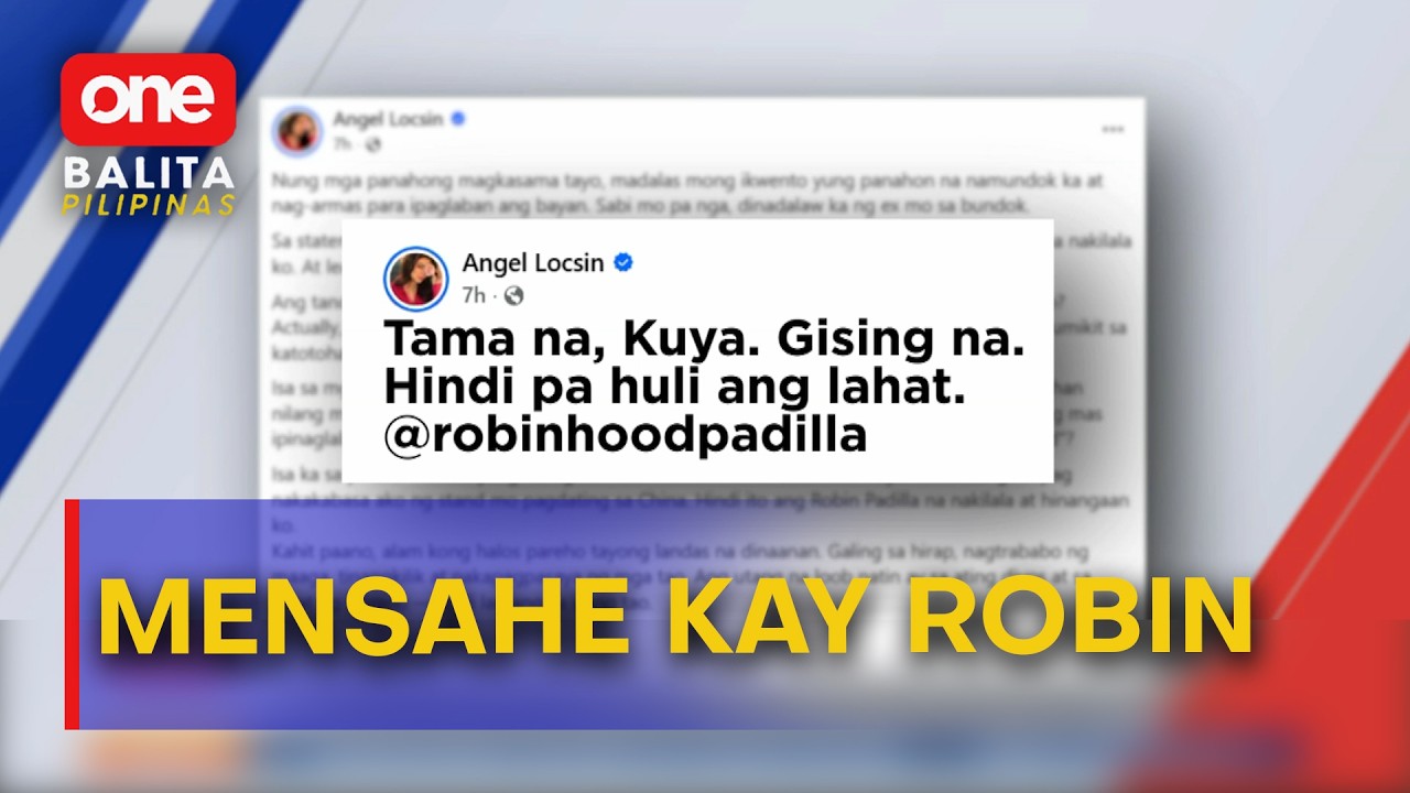 Angel Locsin, may mensahe kay Sen. Robin Padilla | One Balita Pilipinas