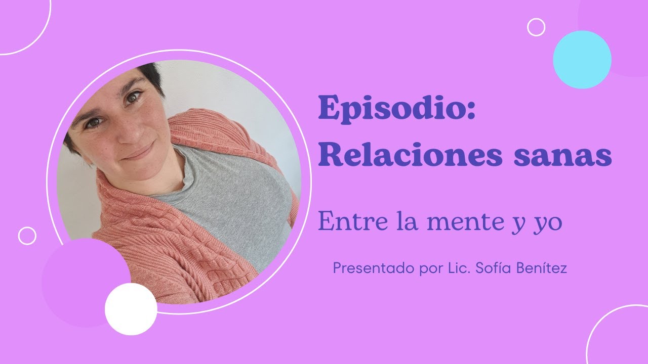 Episodio: Relaciones sanas