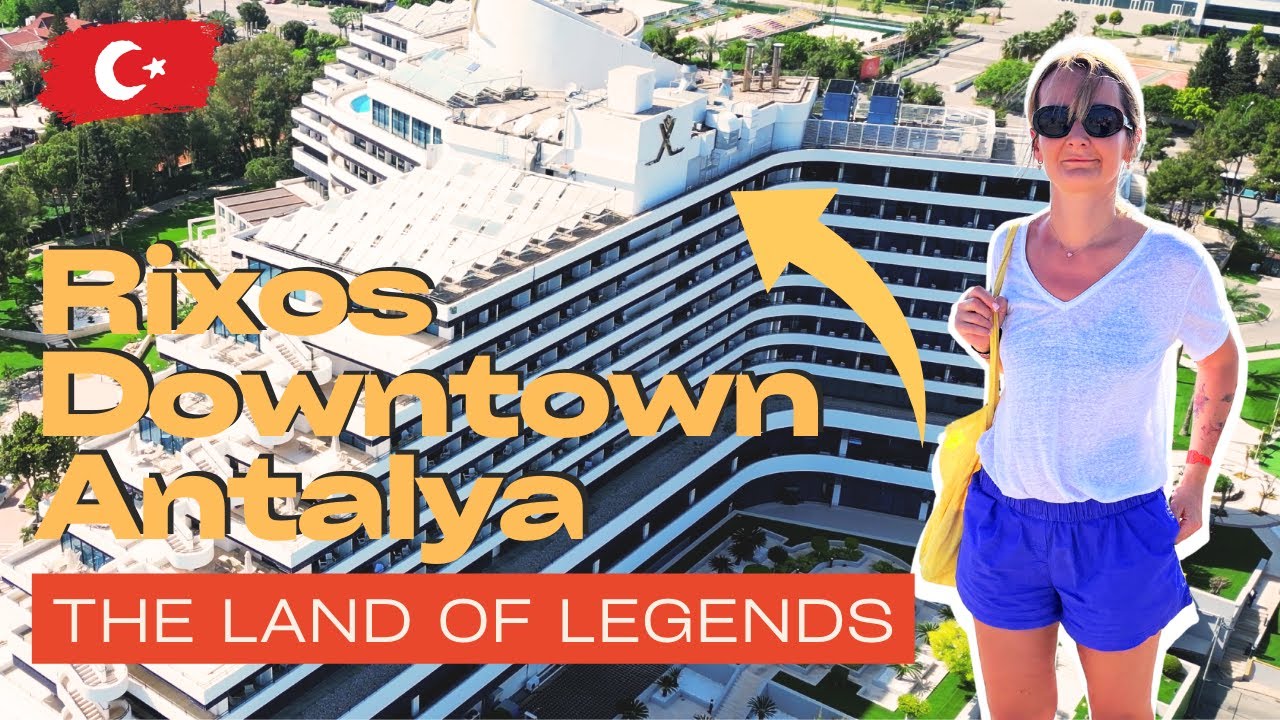 🇹🇷 Hotel Rixos Downtown Antalya The Land Of Legends Erişimi  | Turcja | 4K Review | Türkiye