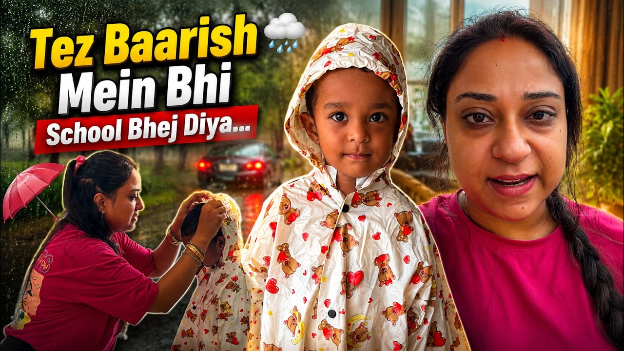 Sent Mahira to School Even in Heavy Rain... ☔❤️