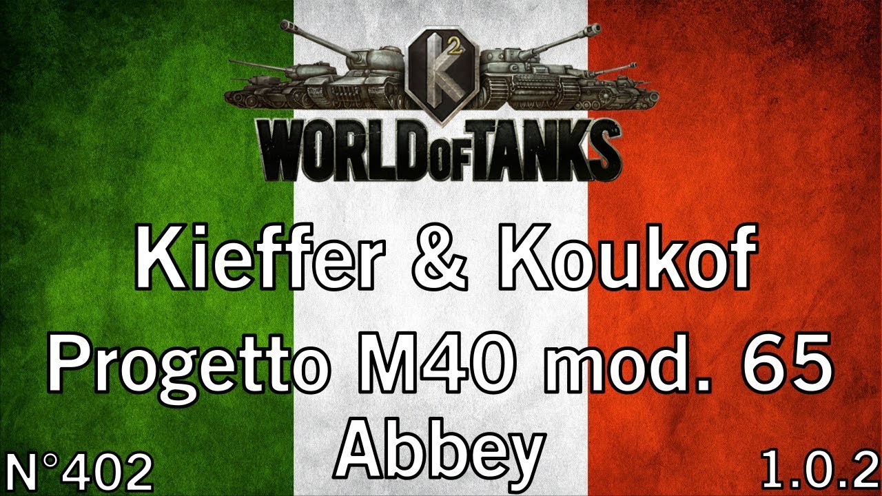 World of Tanks - 1.0.2 - Progetto M40 mod. 65 - Abbey - HD