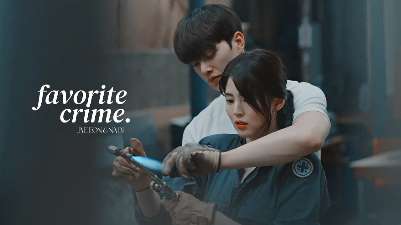 Jae Eon & Na bi || Favorite Crime [Nevertheless FMV]