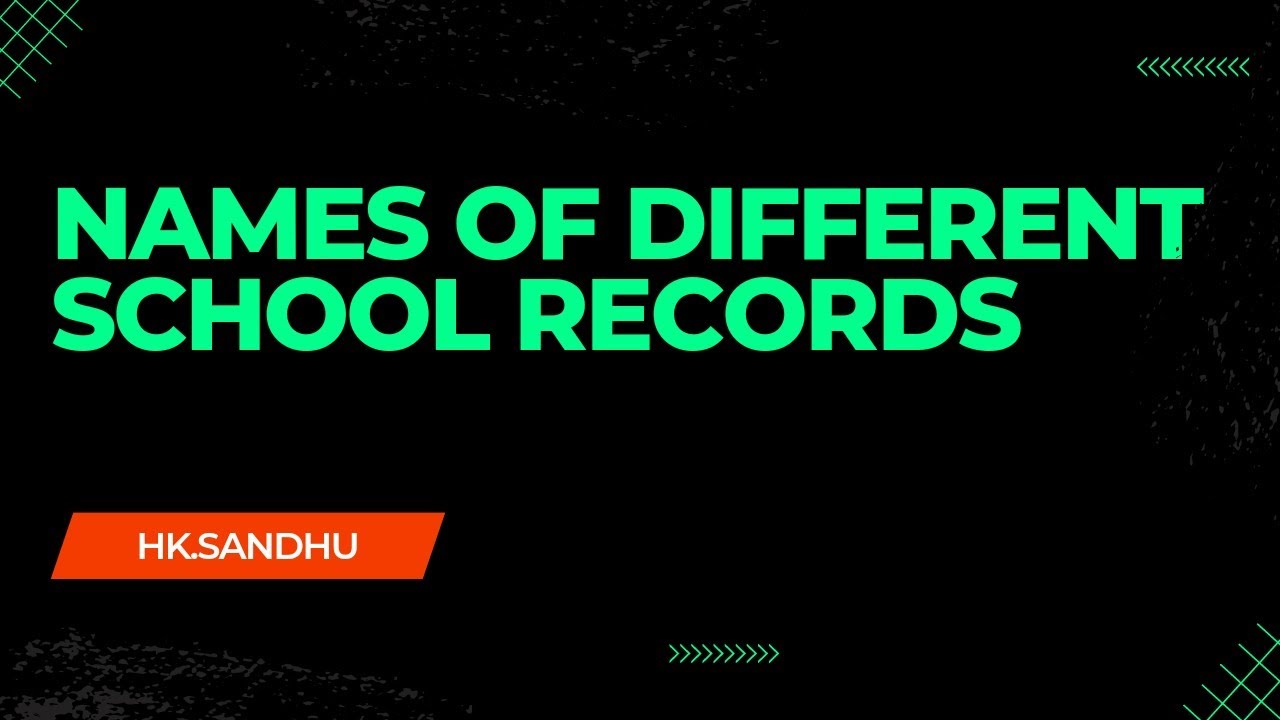 Name of Different School Records