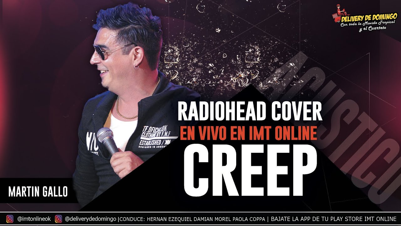 Martin Gallo Creep Radiohead Cover Ac&uacute;stico en vivo en Delivery de Domingo