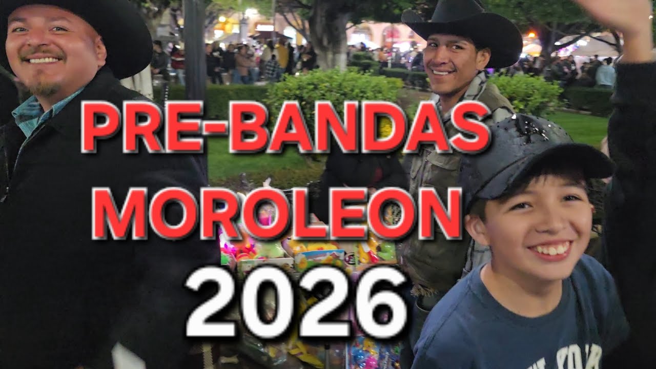 Bandas #Moroleon 2026 hoy 15 de Enero 