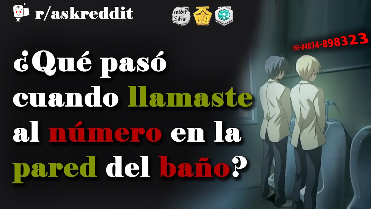 ¿Qué pasó cuando llamaste al número en la pared del baño? - Preguntas de Reddit en español
