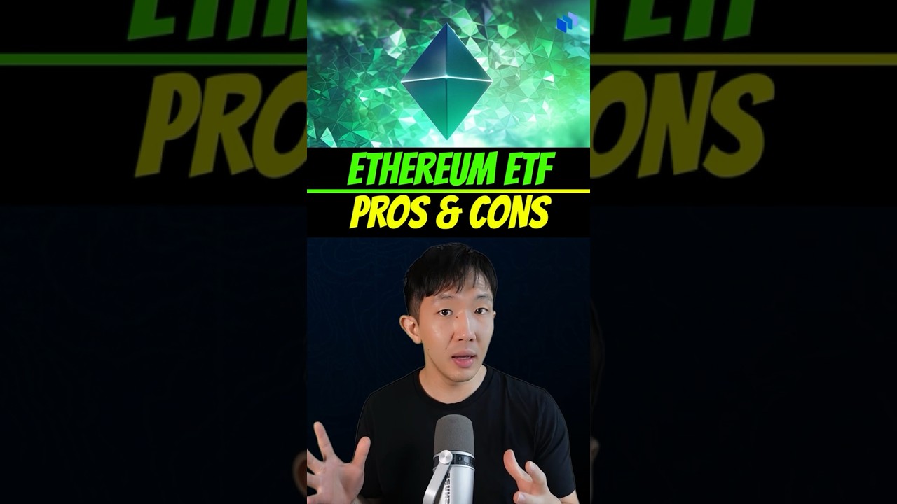What&rsquo;s the pro&rsquo;s and con&rsquo;s of Ethereum ETF? #crypto #ethereum #ETF