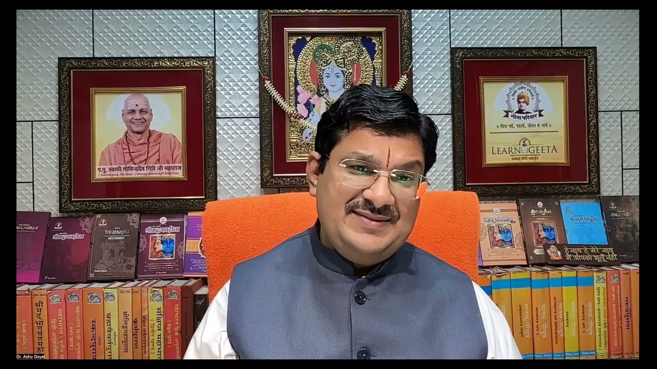 BhagavadGeeta Chapter 9 | The Most Confidential Knowledge of Life | Dr. Ashu Goyal