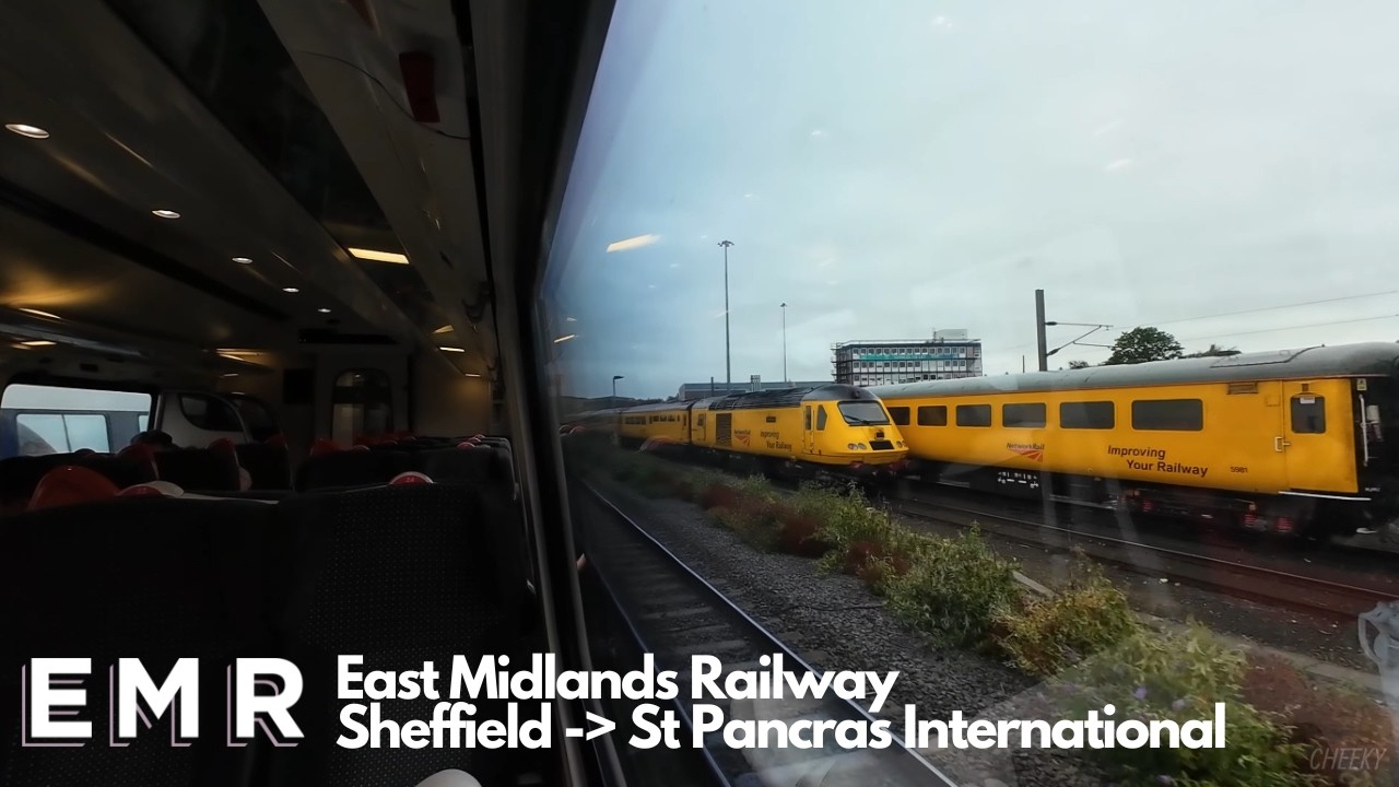East Midlands Railway Full Journey (Sheffield - London St Pancras Intl)