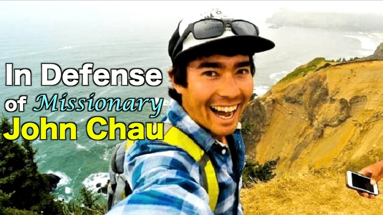 Some Thoughts on the Death of Christian Missionary John Chau