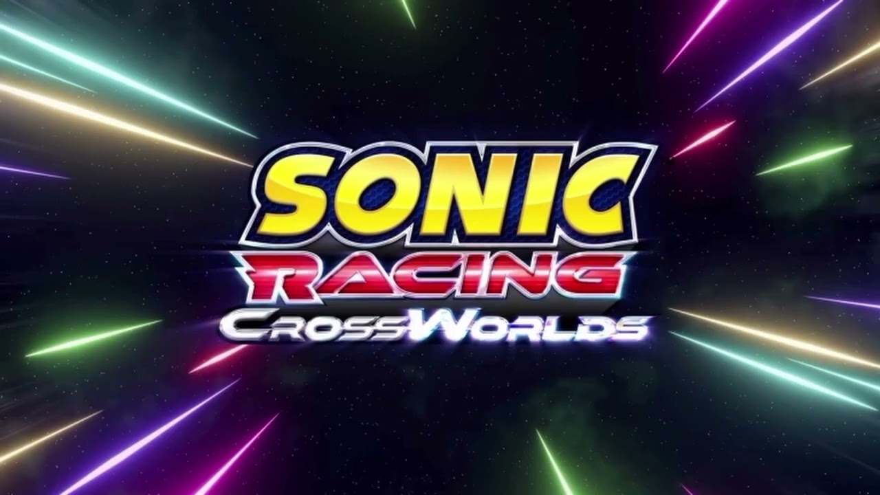 Sonic Racing; CrossWorlds OST - Cross The Worlds (Full Version)