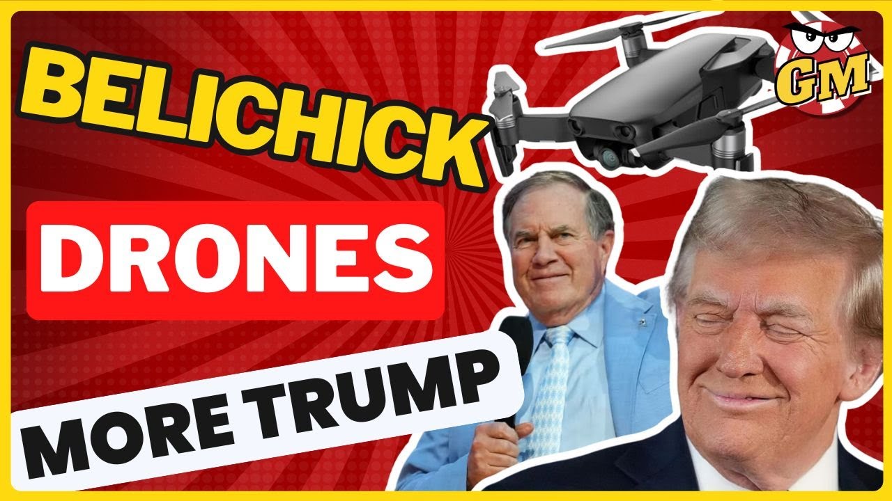 Belichick the Cheat, Drones off the Coast, and More Trump Tales | Ep. 26