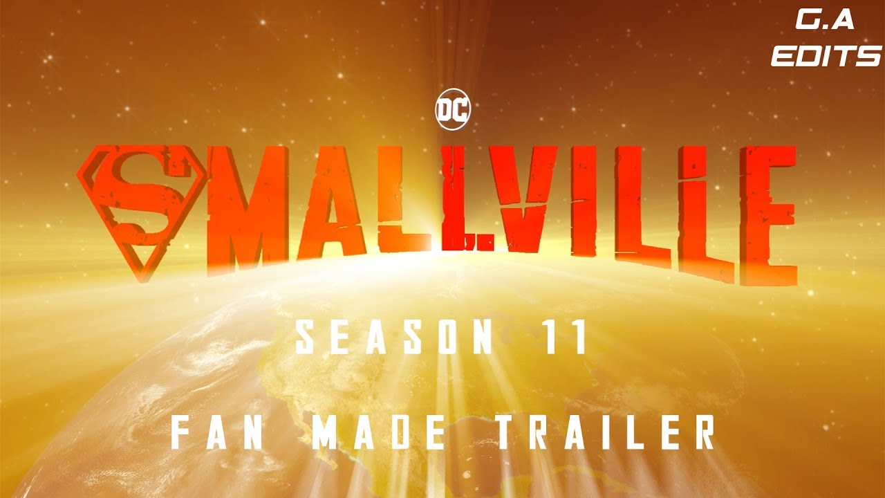 Smallville - Season 11 Trailer | Fan Made