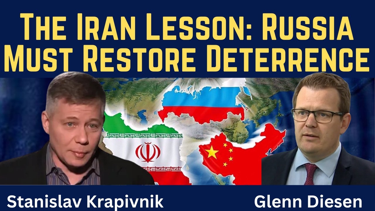 Stanislav Krapivnik: The Iran Lesson - Russia Will Retaliate & Deter