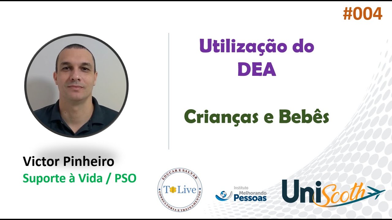 Aula 04 - Utilização de DEA em Crianças e Bebês - Vitor Pinheiro - ToLIVE