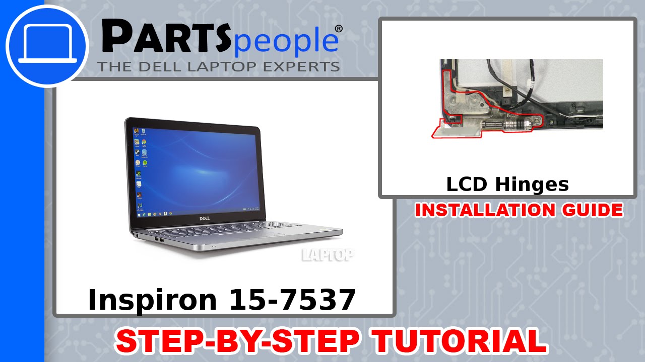 Dell Inspiron 15-7537 (P36F001) LCD Hinges How-To Video Tutorial