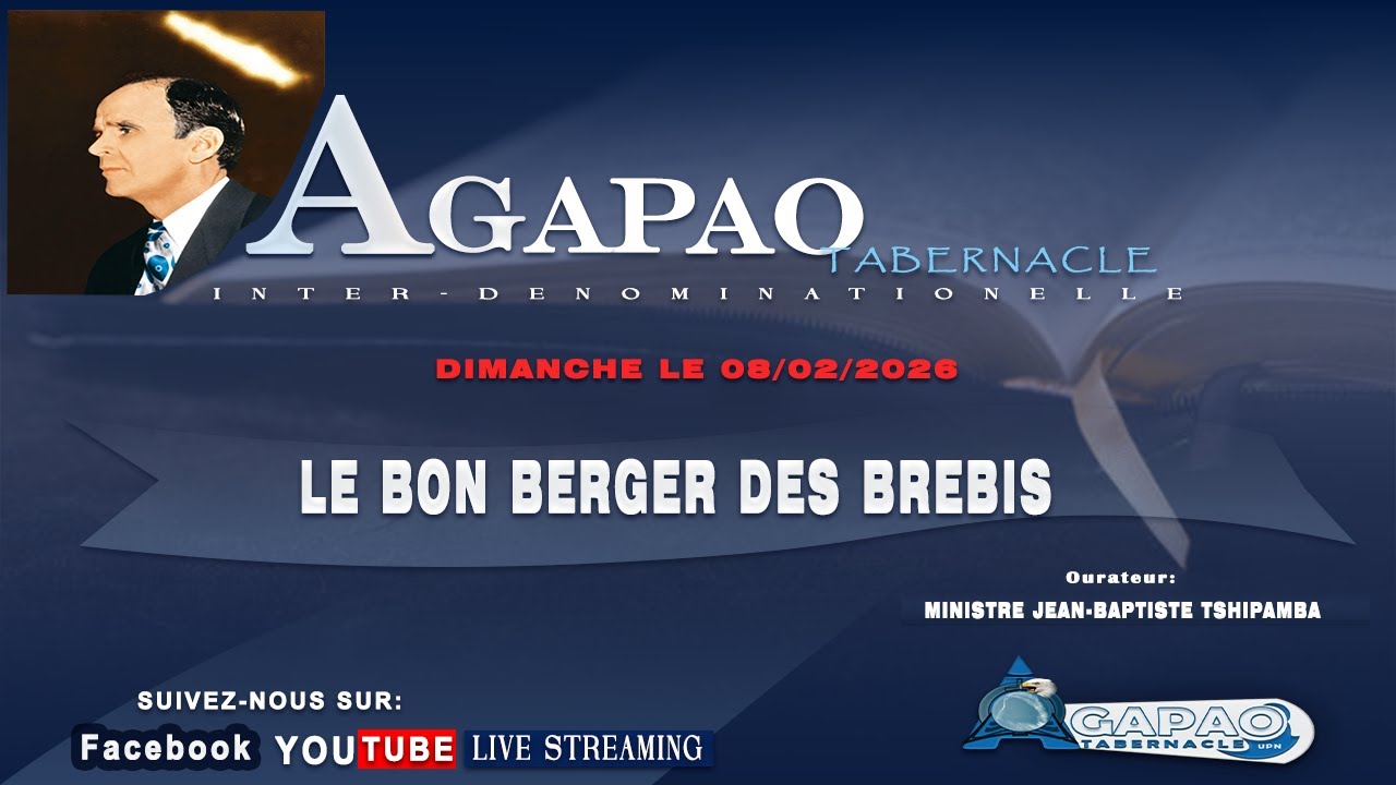 MINISTRE JEAN-BAPTISTE TSHIPAMBA- LE BON BERGER DES BREBIS (Dimanche 08/02/2026)