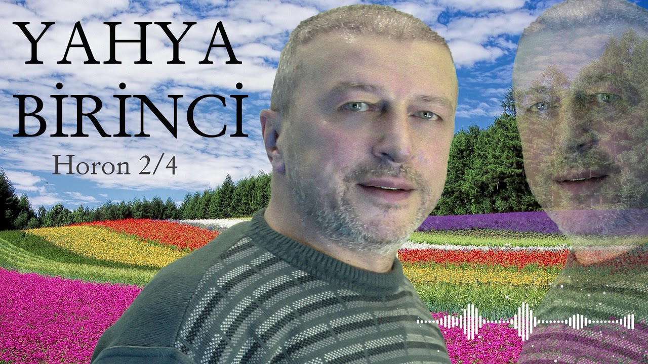 Yahya Birinci /Horon 2 /4 ( Mavi Deniz Müzik )