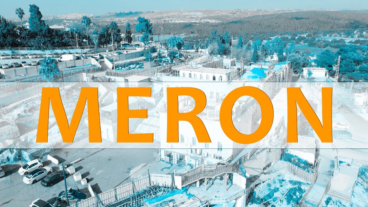 Meron dzisiaj. Wirtualny spacer śladami sprawiedliwych po zboczach Meron