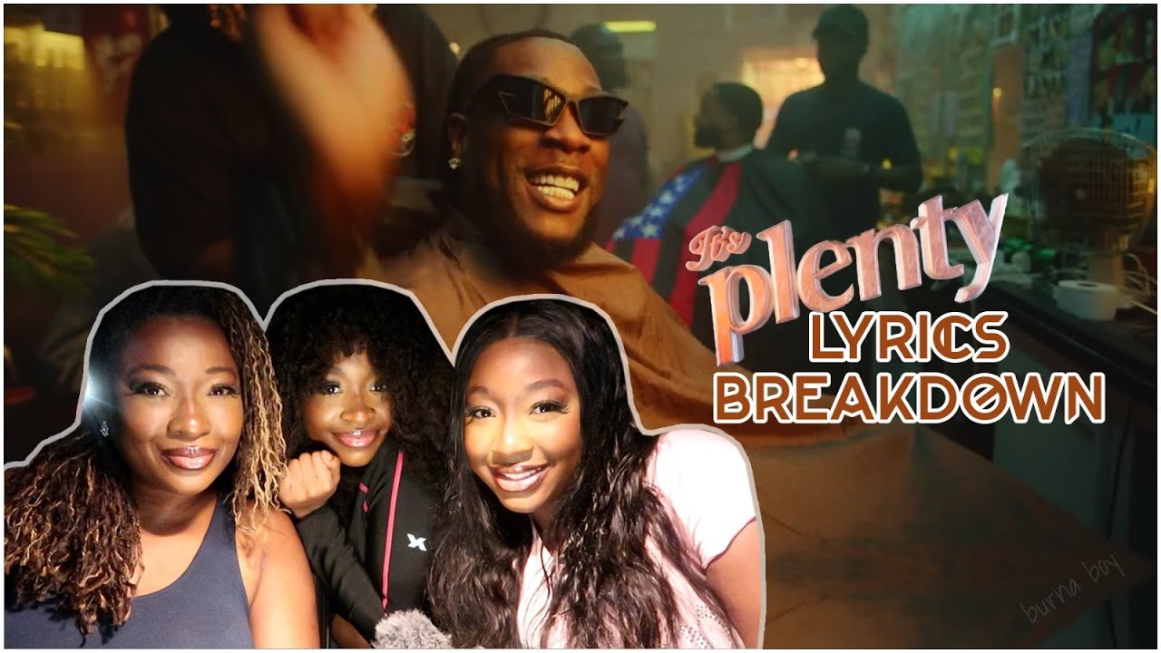 My Nigerian Mum Breaks Down Burna Boy - It's Plenty Lyrics!