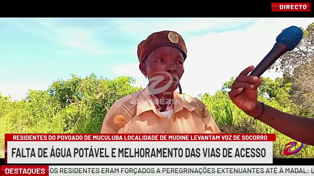 RESIDENTES DO POVOADO DE MUCULUBA LOCALIDADE DE MUDINE LEVANTAM VOZ DE SOCORRO| TV Zambézia 24h