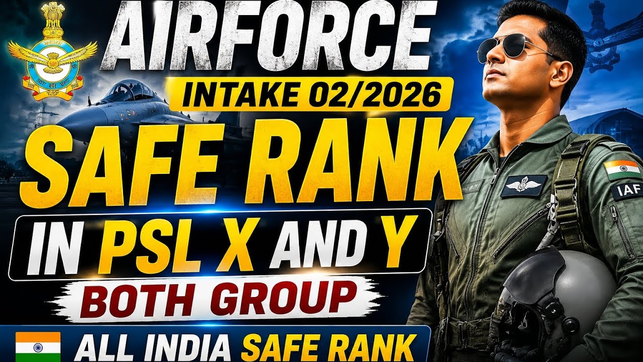 AIRFORCE AGNIVEER VAYU PSL SAFE RANK INTAKE 02/2026 , AIRFORCE ENROLLMENT, AIRFLOW PSL SAFE RANK 