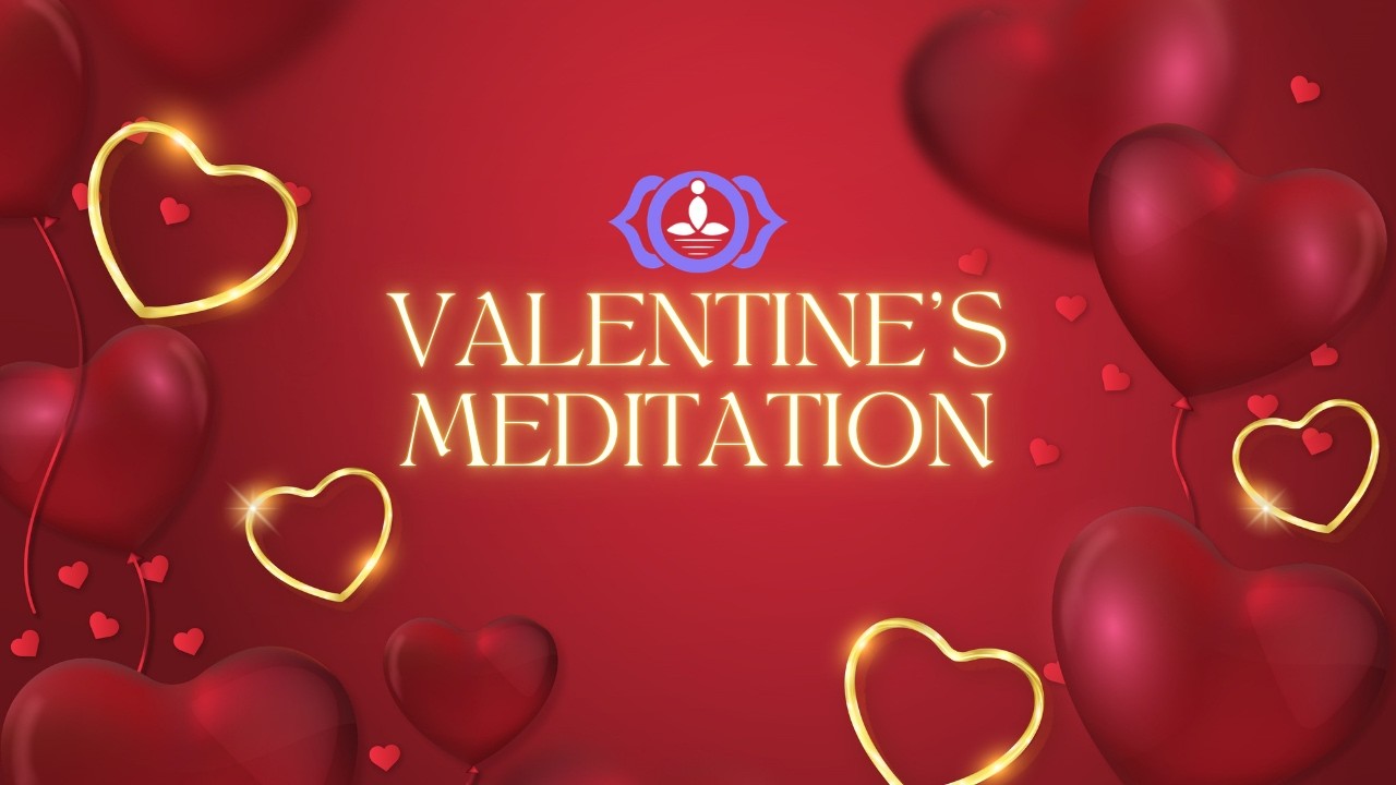 Valentine’s Meditation | Open Your Heart Chakra & Attract Divine Love