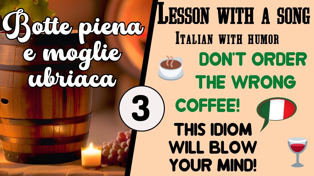 Learn Italian with Songs | La botte piena e la moglie ubriaca