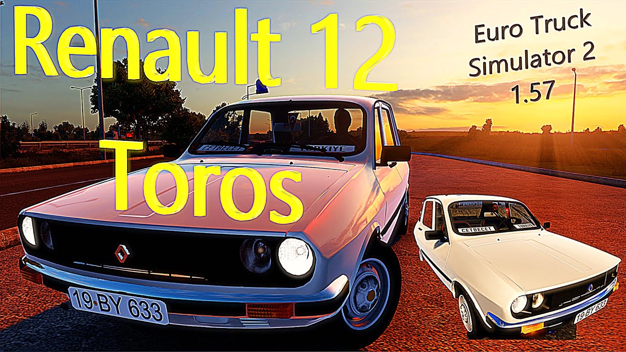 Renault 12 Toros (Euro Truck Simulator 2) [1.57]