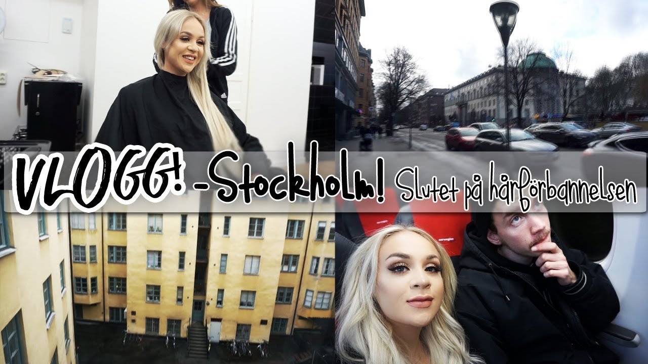 STOCKHOLM! Slutet på hårförbannelsen | Vlogg!