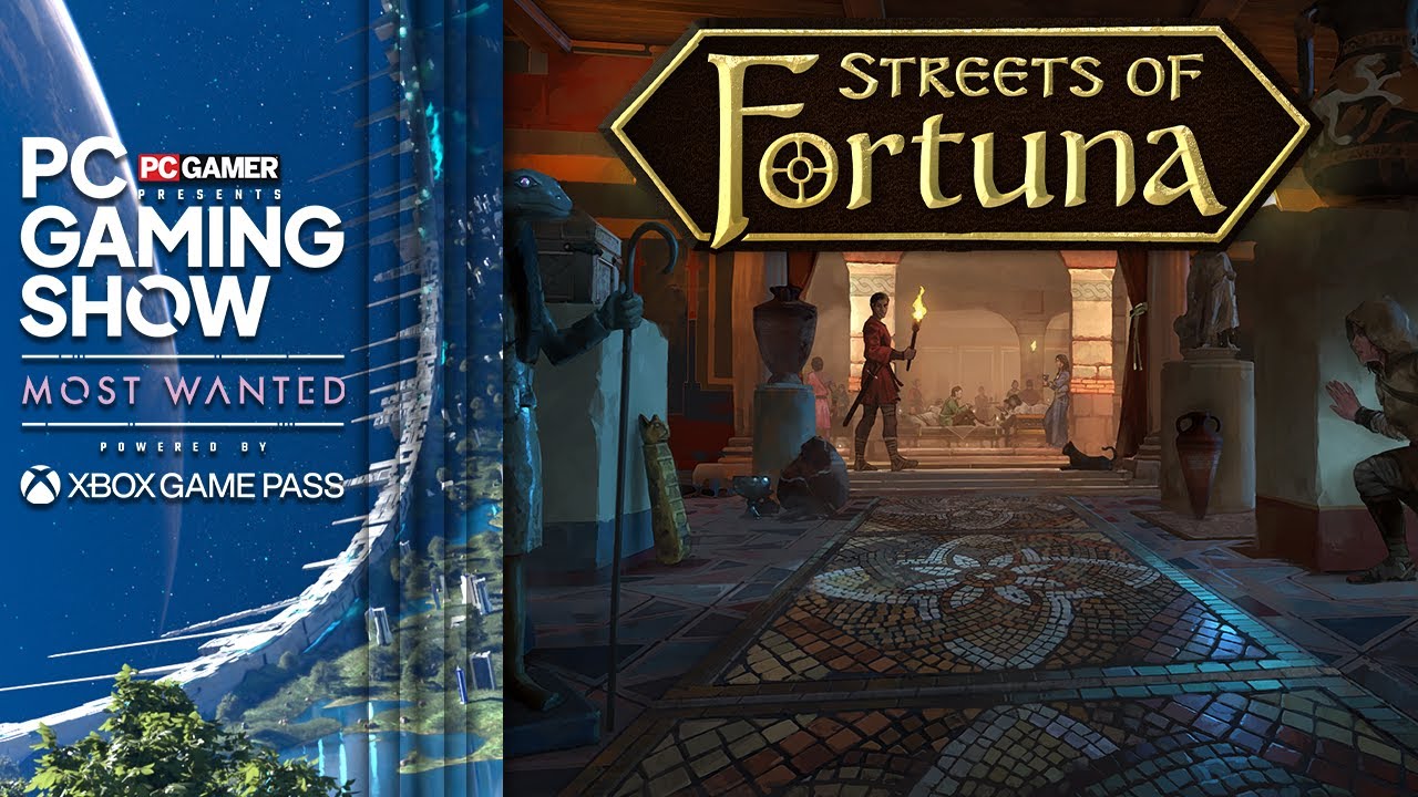 Streets of Fortuna gameplay reveal trailer - PC Gaming Show: Most Wanted 2025
