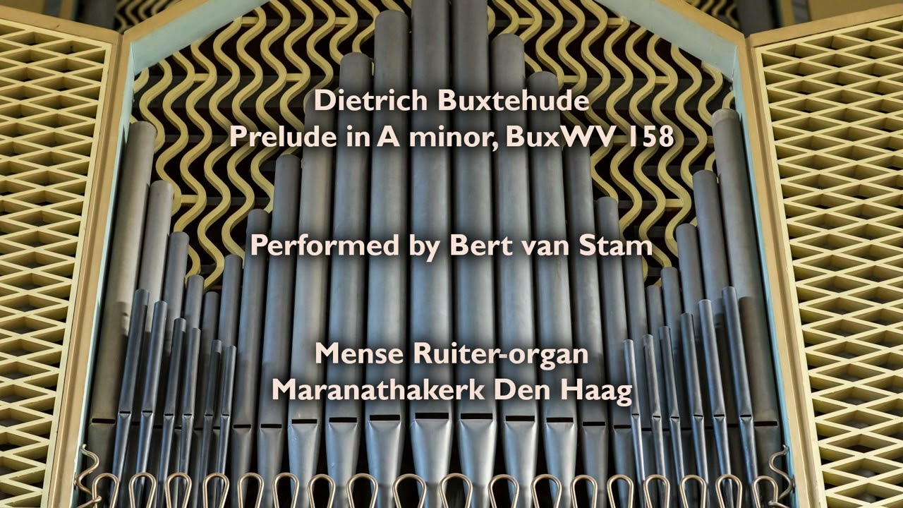 Buxtehude: Prelude in A minor, BuxWV 158