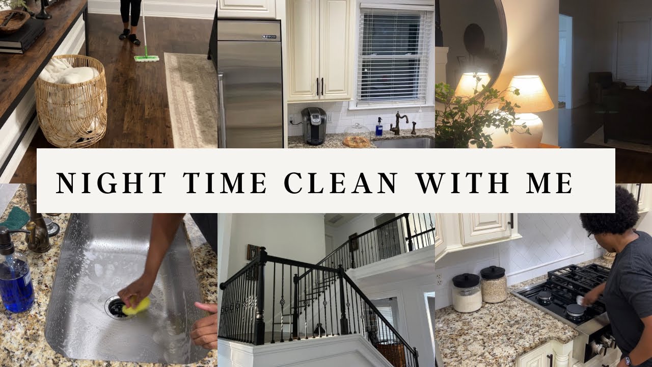 🌙RELAXING NIGHTTIME CLEAN WITH ME| NIGHTTIME CLEANING ROUTINE| CLEANING MOTIVATION