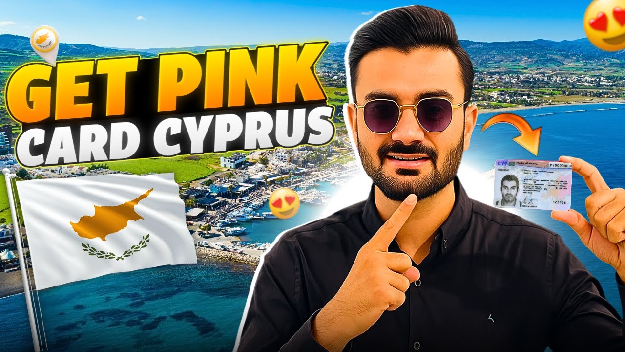 How to Get Cyprus Pink Card Fast | Benefits & Travel Guide