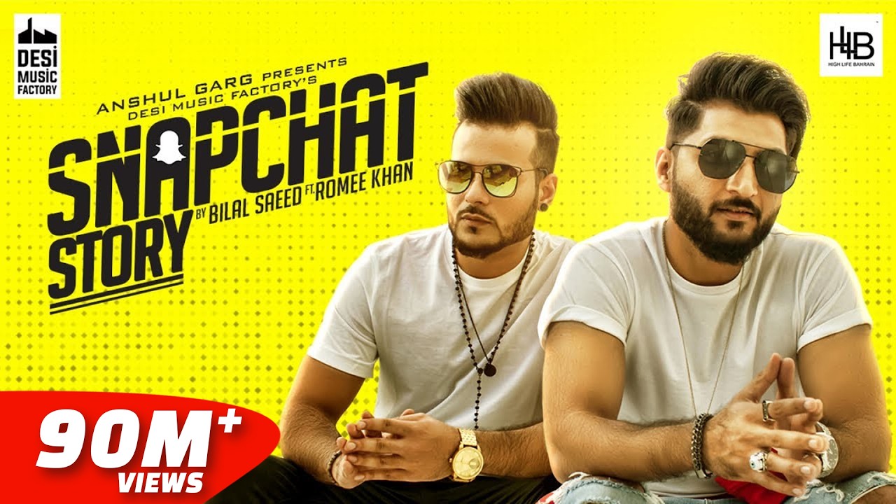 Snapchat Story - Bilal Saeed ft. Romee Khan