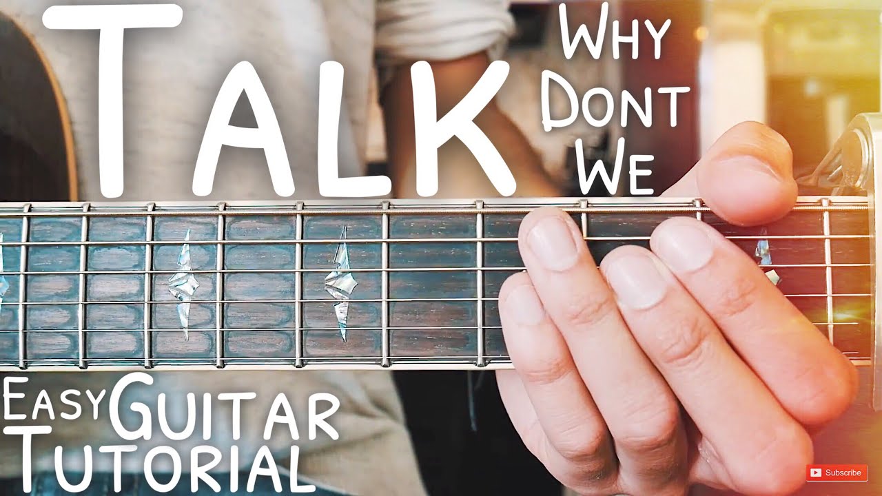 Talk Why Don't We Guitar Tutorial for Beginners // Talk Guitar // Guitar Lesson #523