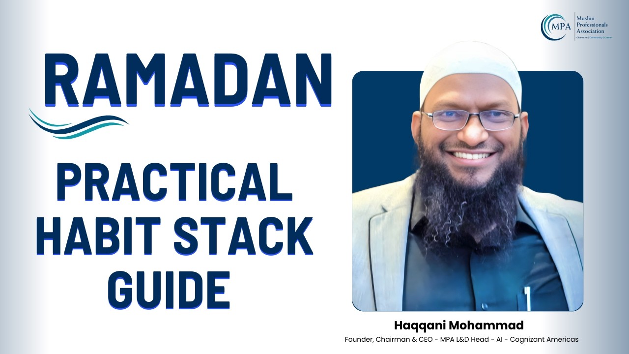 A Practical Habit Stacking Guide - For a Productive Ramadan