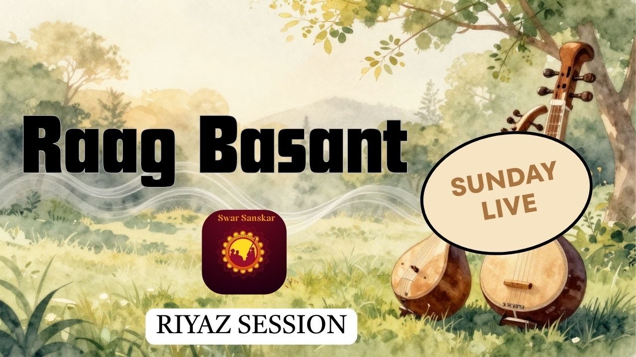 Sunday Live session Raag Basant.Connecting with Nature An Experience with Sanjay Dewale(08/02/26)