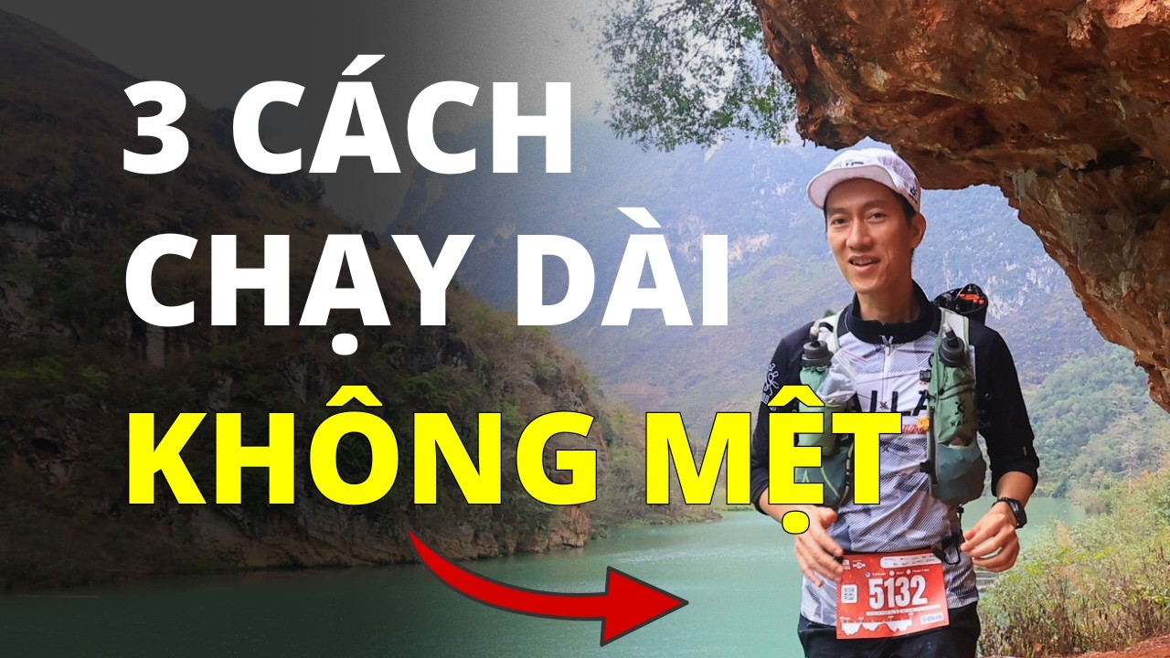 3 Cách Chạy Bộ Không Mệt & Tăng Sức Bền Nhanh Nhất (Cho Người Mới)