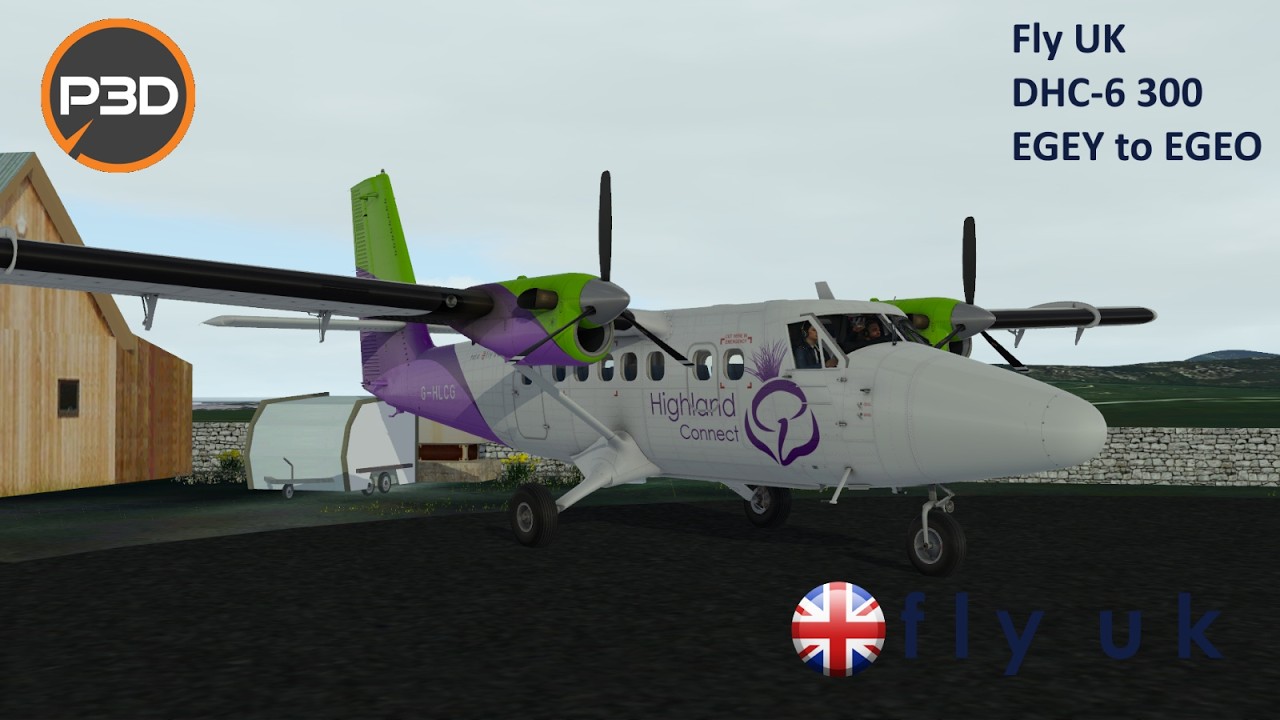 Aerosoft DHC-6 300 | Fly UK | EGEY to EGEO