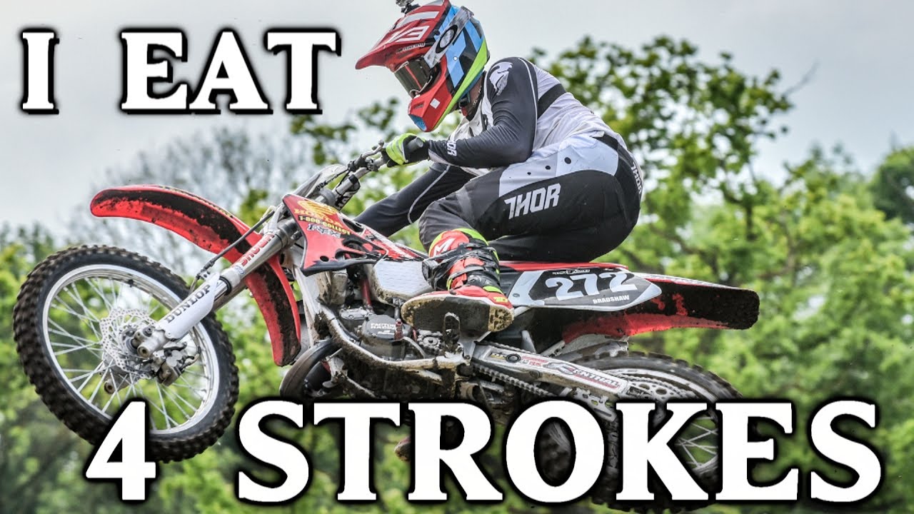 MOTOCROSS: I Eat 4 Strokes!!
