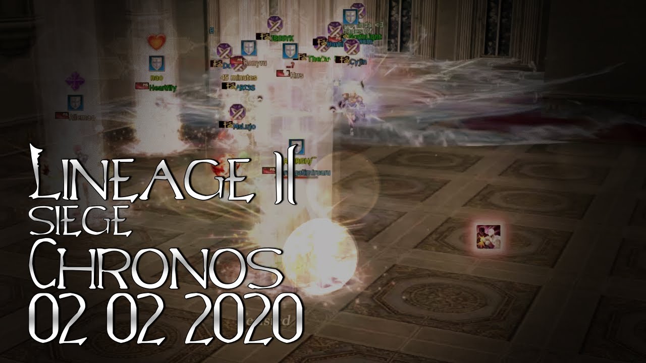 Lineage 2 Siege 02 02 2020 / Chronos NA NCWest