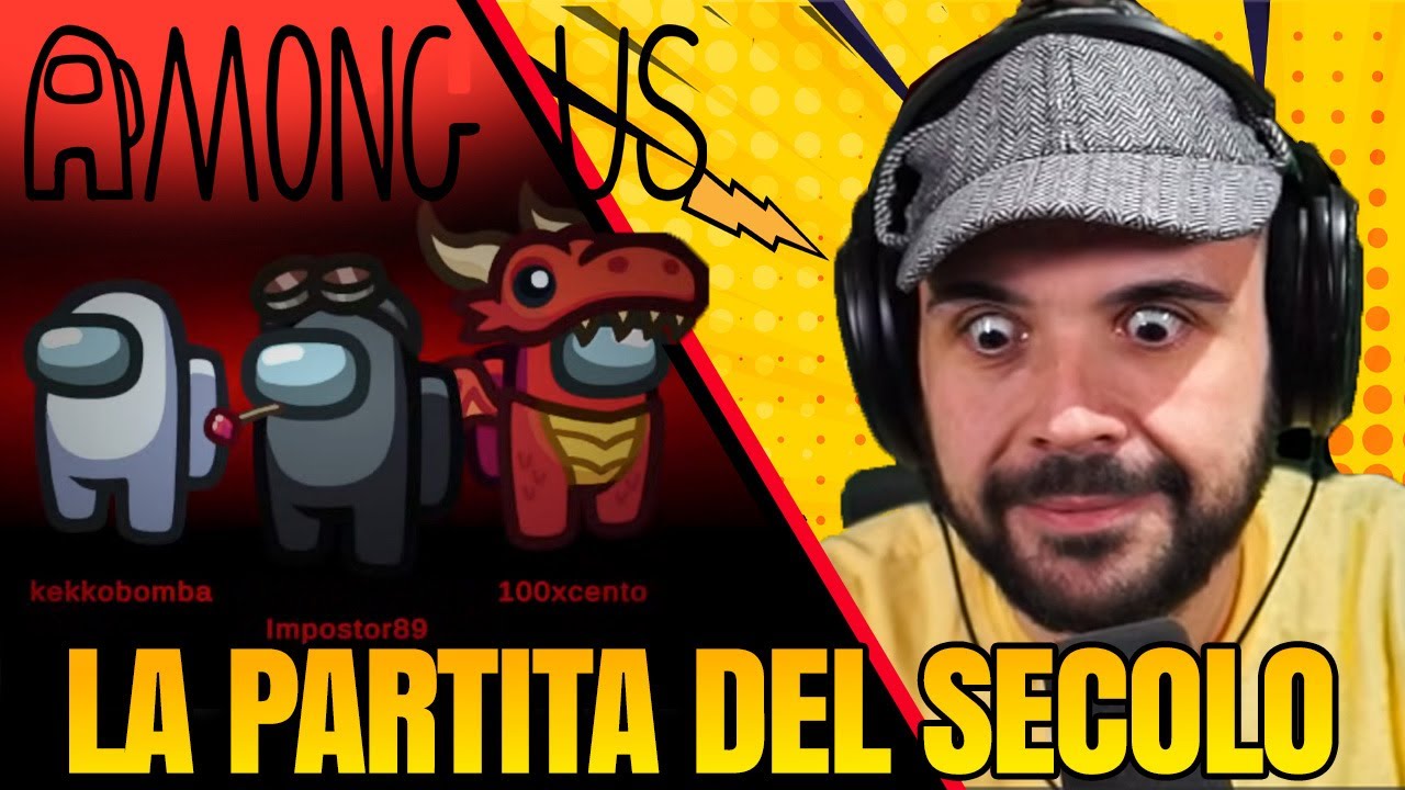 La partita del secolo ! non ci credo! - AMONG US