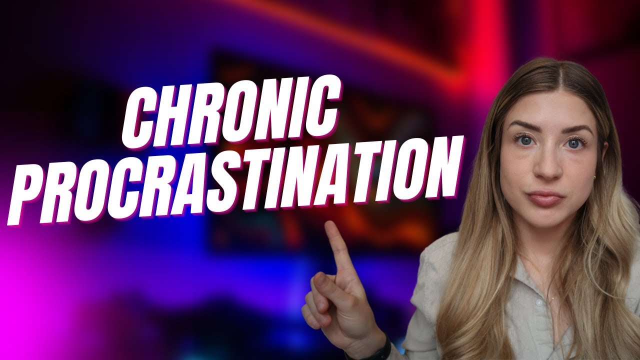 How to Stop Chronic Procrastination
