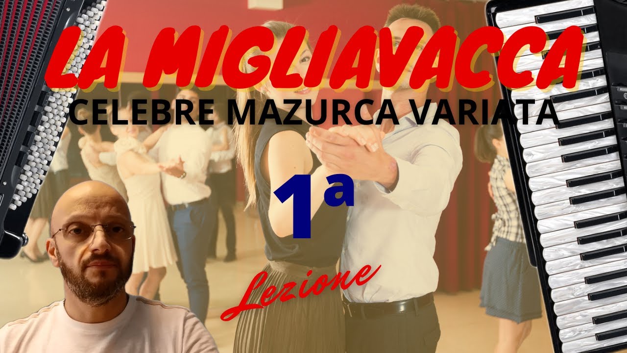 Fisarmonica - 1a Lezione - CELEBRE MAZURCA VARIATA - LA MIGLIAVACCA - Fisarmonica Superfacile -