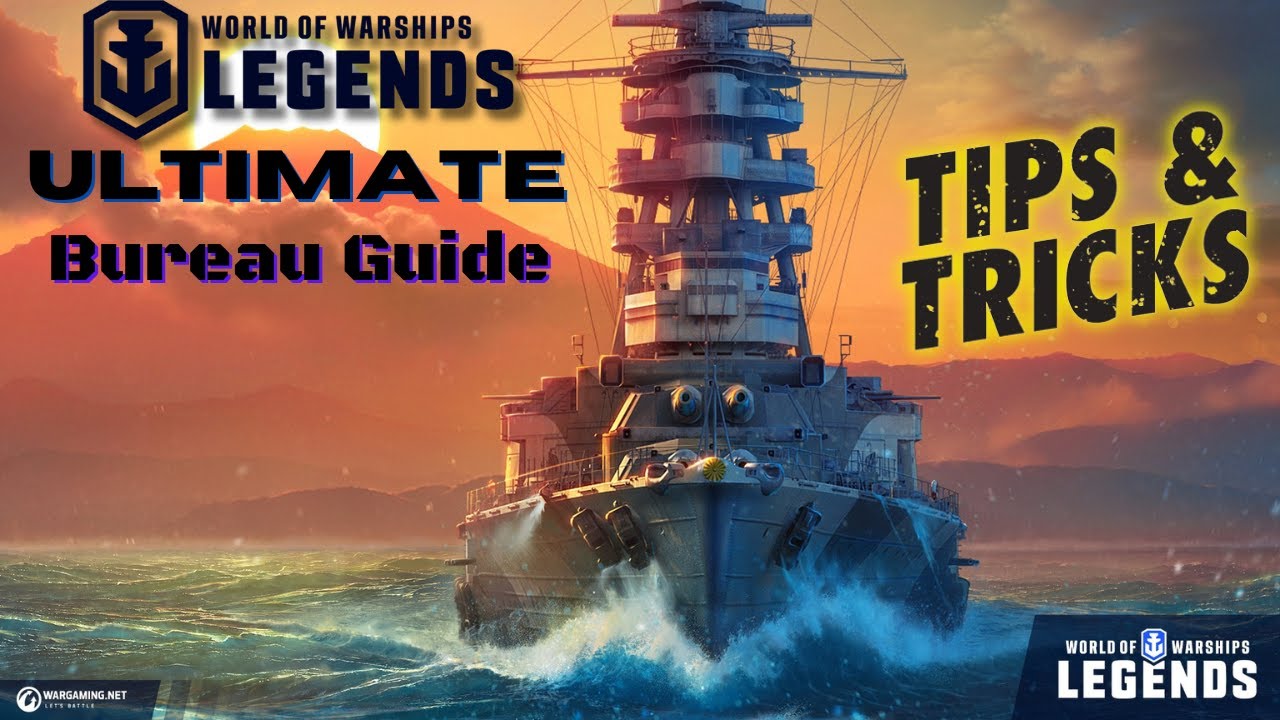 WOWSL Ultimate Bureau Guide