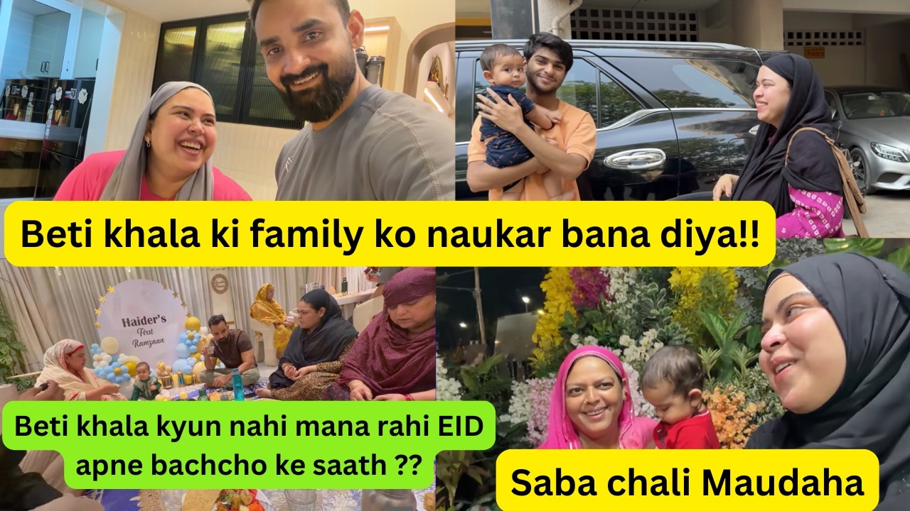 Saba chali Maudaha || Beti khala kyun nahi mana rahi EID apne bachcho ke saath? #sabakajahan