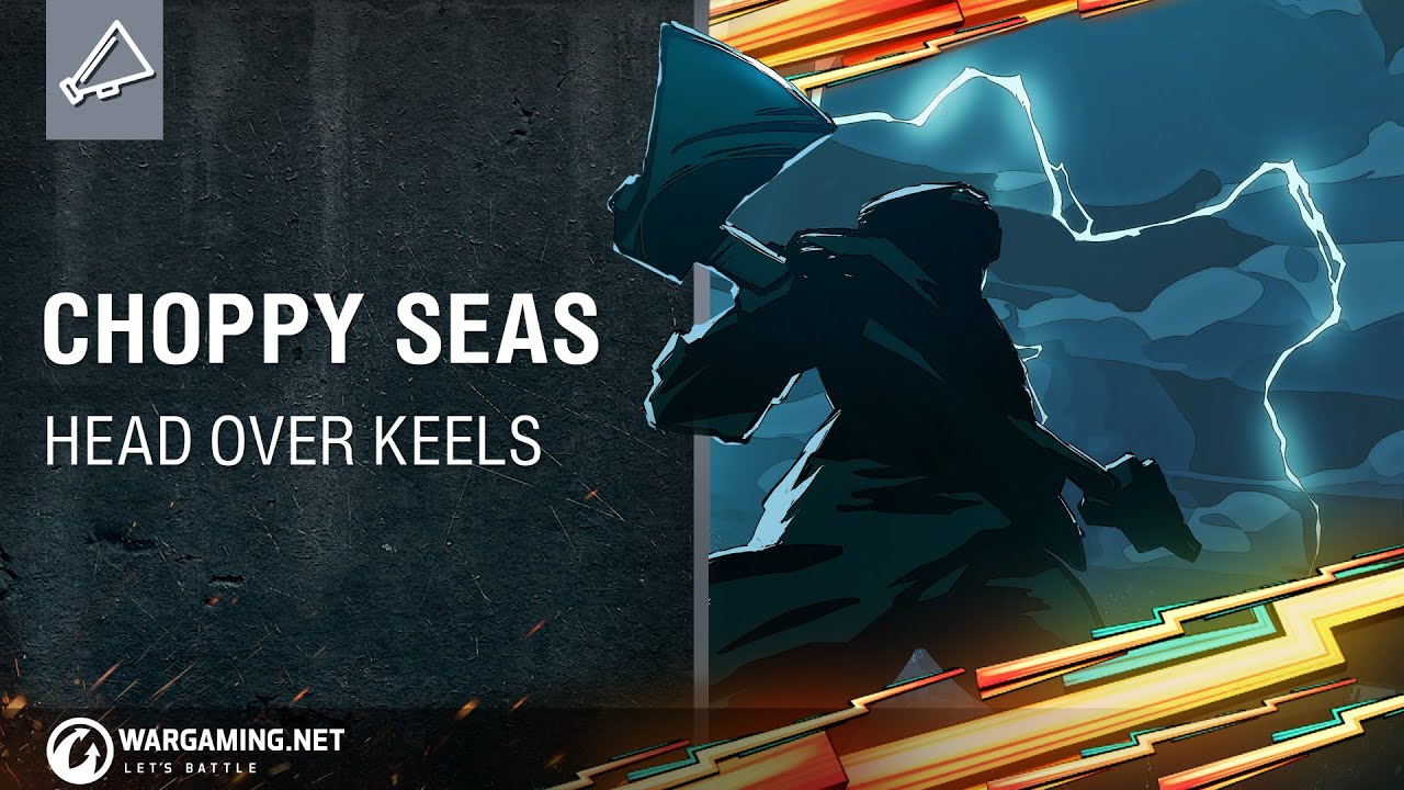 World of Warships - Head Over Keels: Choppy Seas