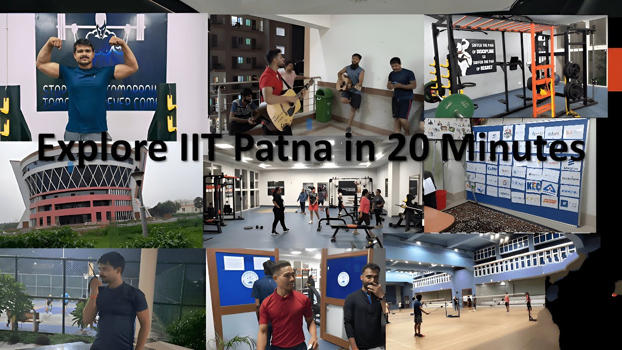 Complete Tour of IIT Patna in 20 Minutes | Campus Life, Facilities | Bihar | IIT PATNA |Vlog-2